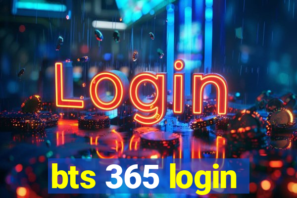 bts 365 login